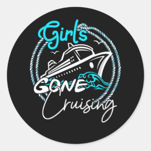 Girls Gone Cruising Cruise Ship Captain Vacation T Classic Round Sticker