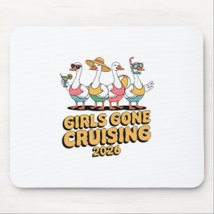 Girls Gone Cruising Goose 2026 Cruise Vacation Mouse Pad
