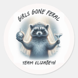 Girls Gone Feral Team Bride Racoon Bachelorette Classic Round Sticker