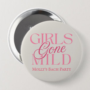 Girls Gone Mild – Custom Bachelorette Design 10 Cm Round Badge