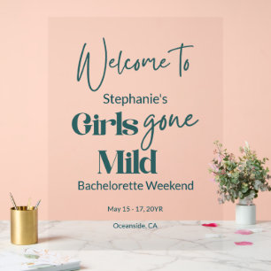 Girls Gone Mild Modern Bachelorette Beach Weekend Acrylic Sign
