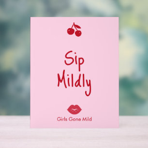 Girls Gone Mild Pink and Cherry Red Bachelorette   Acrylic Sign