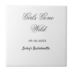 Girls Gone wild Bachelorette party name date bride Ceramic Tile