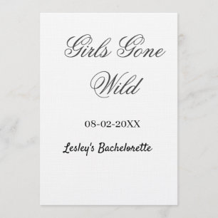 Girls Gone wild Bachelorette party name date bride Invitation