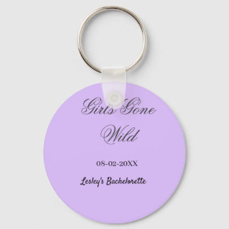 Girls Gone wild Bachelorette party name date bride Key Ring