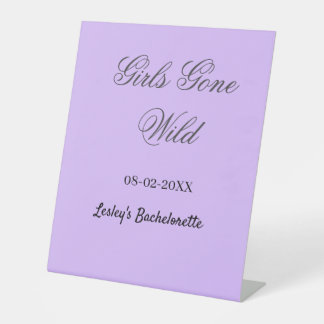 Girls Gone wild Bachelorette party name date bride Pedestal Sign