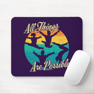 Girls Gymnastics - All Things are Possible Mouse Pad