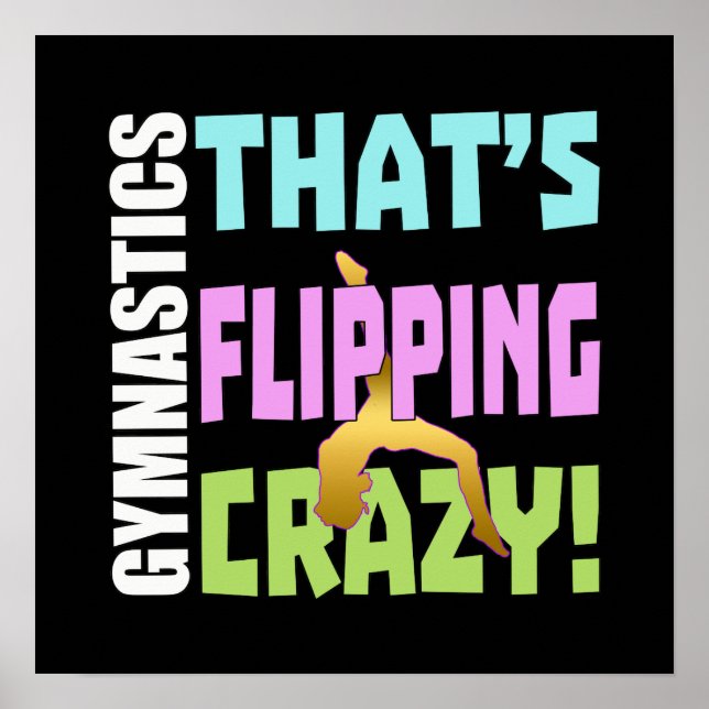 Girls Gymnastics - Flipping Crazy Poster (Front)
