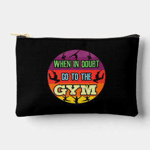 Girls Gymnastics When in Doubt Go to the Gym Accessory Pouch