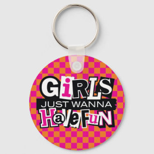 Girls Have Fun Key Ring