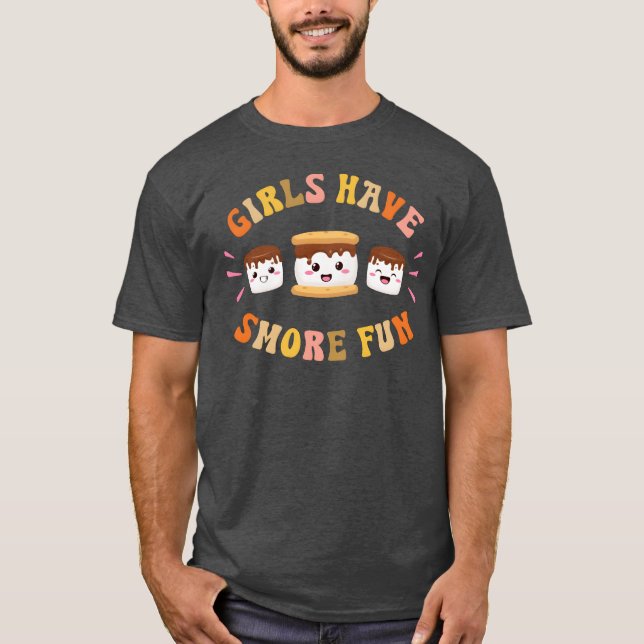 Girls Have Smore Funny Kawaii Camping Smores Gift  T-Shirt (Front)