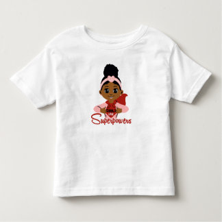 Girls Have Superpowers Black Girl Superhero Cape Toddler T-Shirt