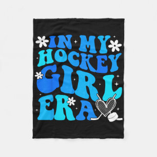 Girls Hockey In My Hockey Girl Era Ice Hockey Play Fleece Blanket