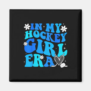 Girls Hockey In My Hockey Girl Era Ice Hockey Play Magnet