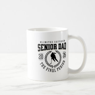 Girls Hockey Senior Dad The Final Period 2026 Coffee Mug