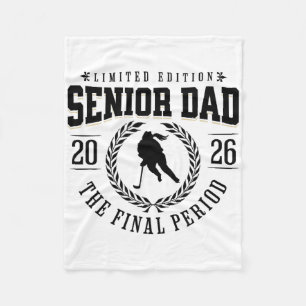 Girls Hockey Senior Dad The Final Period 2026 Fleece Blanket
