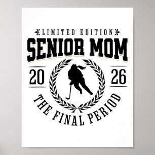 Girls Hockey Senior Mom The Final Period 2026  Poster