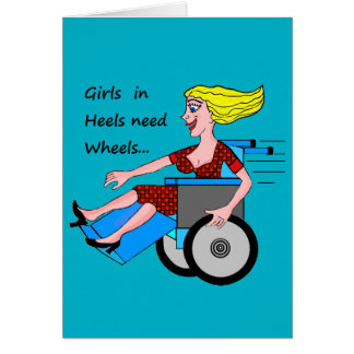 Girls in Heels need Wheels