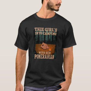 Girls Into Camping With Her Pomeranian Dog Zwergsp T-Shirt