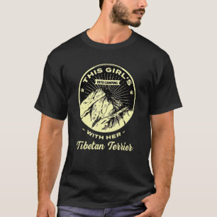 Girls Into Camping With Her Tibetan Terrier Tsang T-Shirt