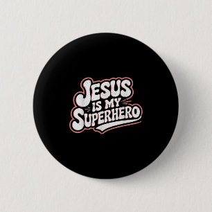 Girls Jesus Is My Superhero Christian Toddler Sist 6 Cm Round Badge