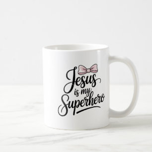 Girls Jesus Is My Superhero Christian Toddler Sist Coffee Mug