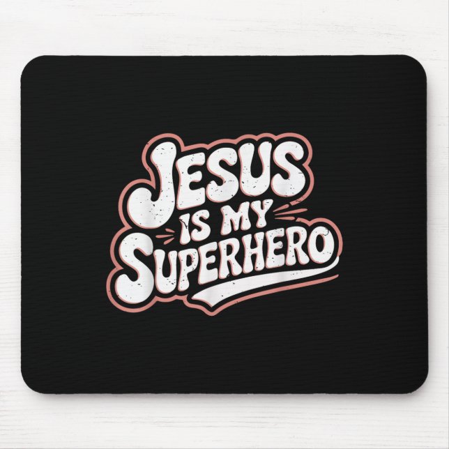 Girls Jesus Is My Superhero Christian Toddler Sist Mouse Pad (Front)