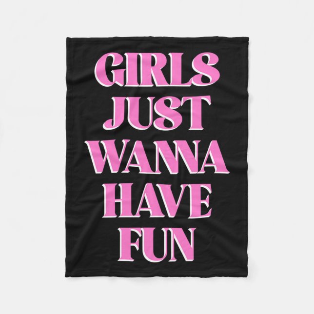 Girls Just W Have Fun Long Sleeve  Fleece Blanket (Front)