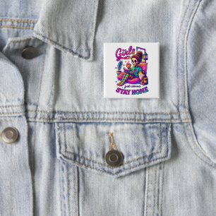 Girls Just Wanna... 15 Cm Square Badge