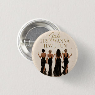 Girls Just Wanna Have Fun Bachelorette Button