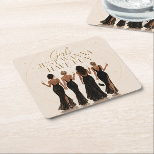 Girls Just Wanna Have Fun Bachelorette Coaster