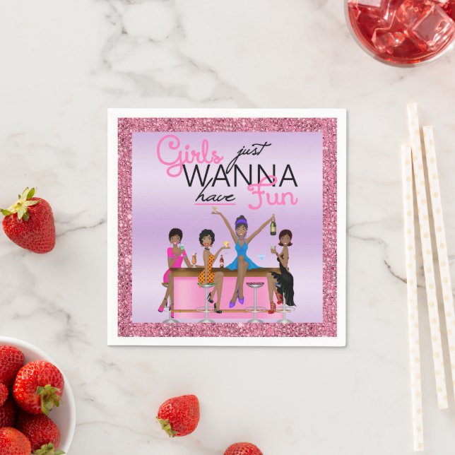 Girls Just Wanna Have Fun Bachelorette  Napkin (Insitu)