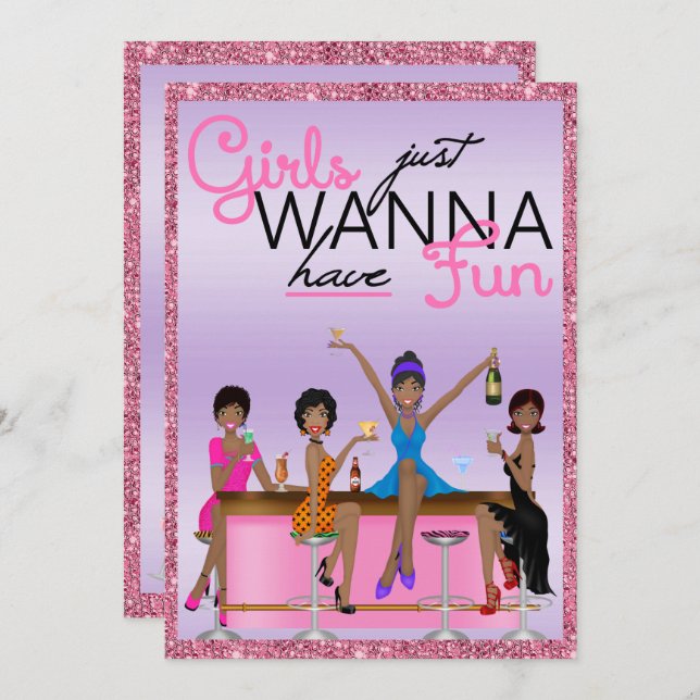 Girls Just Wanna Have Fun Bachelorette Party Invitation (Front/Back)
