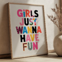 "Girls Just Wanna Have Fun" Collage Feminist Quote