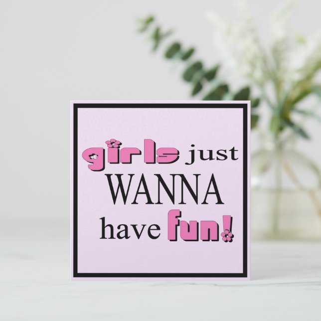 Girls Just Wanna Have Fun! Invitation (Standing Front)