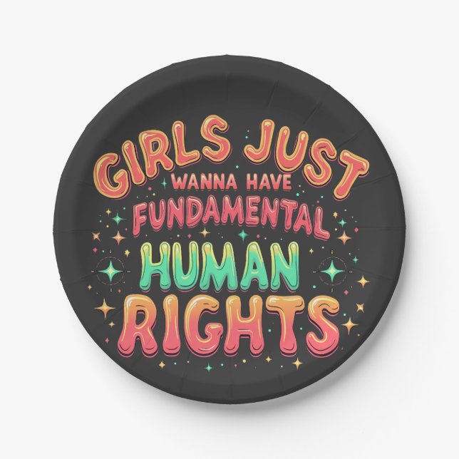 Girls just wanna have fundamental human Equality  Paper Plate (Front)