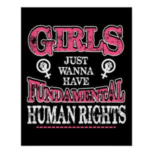 Girls Just Wanna Have Fundamental Rights Poster