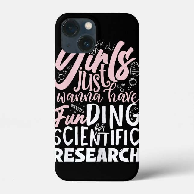 Girls Just Wanna Have Funding for Scientific Resea Case-Mate iPhone Case (Back)