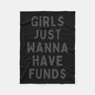 Girls Just Wanna Have Funds Sticker Fleece Blanket