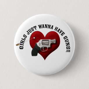 Girls Just Wanna Have Guns Button