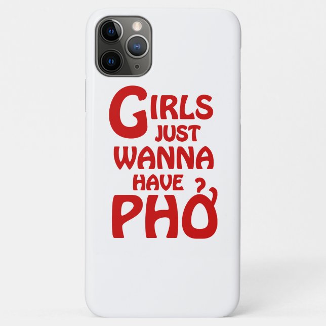 Girls Just Wanna Have Phở Case-Mate iPhone Case (Back)