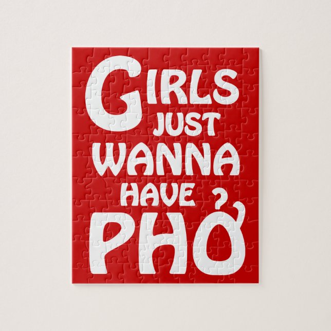 Girls Just Wanna Have Phở Jigsaw Puzzle (Vertical)