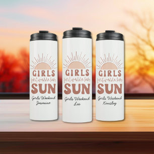 Girls Just Wanna Have Sun Girls Getaway Trip Thermal Tumbler