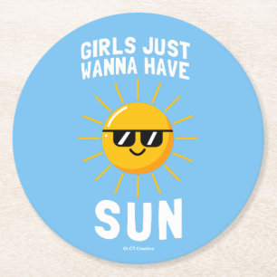 Girls Just Wanna Have Sun Round Paper Coaster