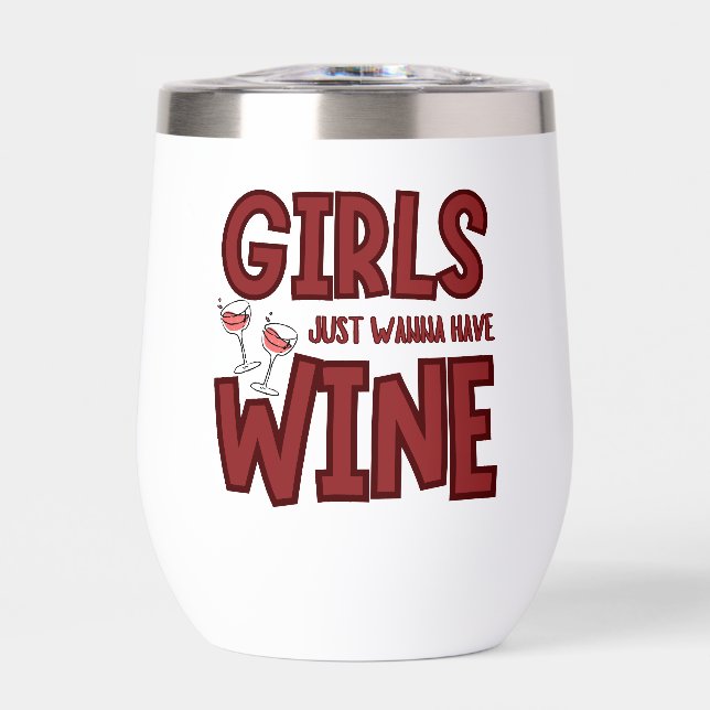 Girls Just Wanna Have Wine Water Bottle (Front)