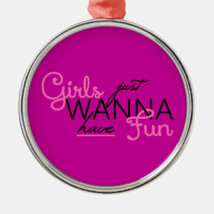 GIRLS JUST WANT TO HAVE FUN GIFTS METAL TREE DECORATION