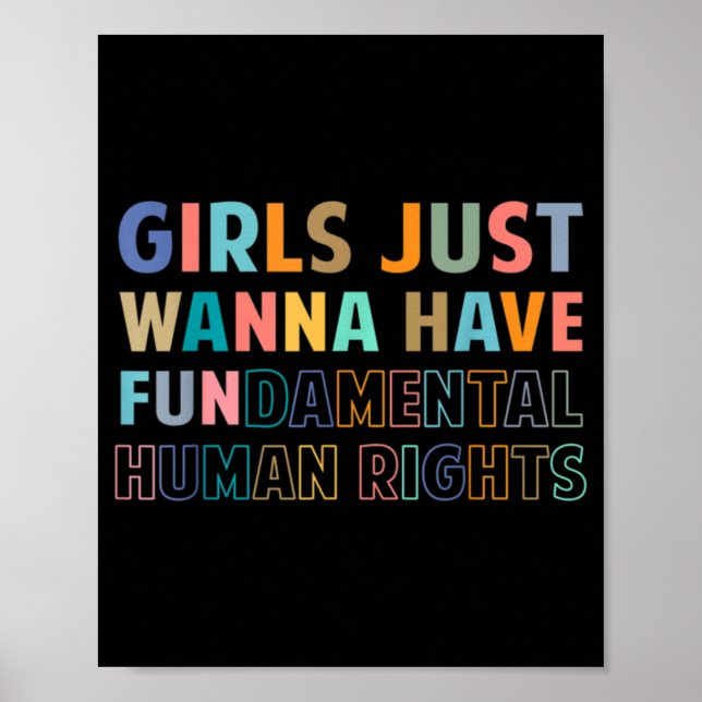 Girls Just Want to Have Fundamental Human Rights F Poster (Front)