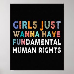 Girls Just Want to Have Fundamental Human Rights F Poster