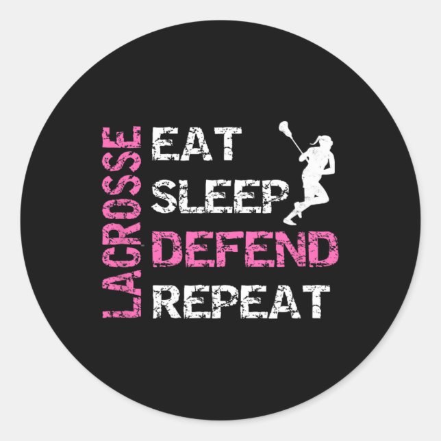 Girls Lacrosse T Shirt Lax Gear Gifts eat Sleep De Classic Round Sticker (Front)