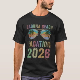 Girls Laguna Beach Vacation 2026 Trip Besties Sist T-Shirt